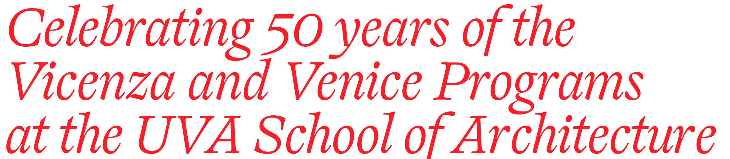 Celebrating 50 years in the Veneto